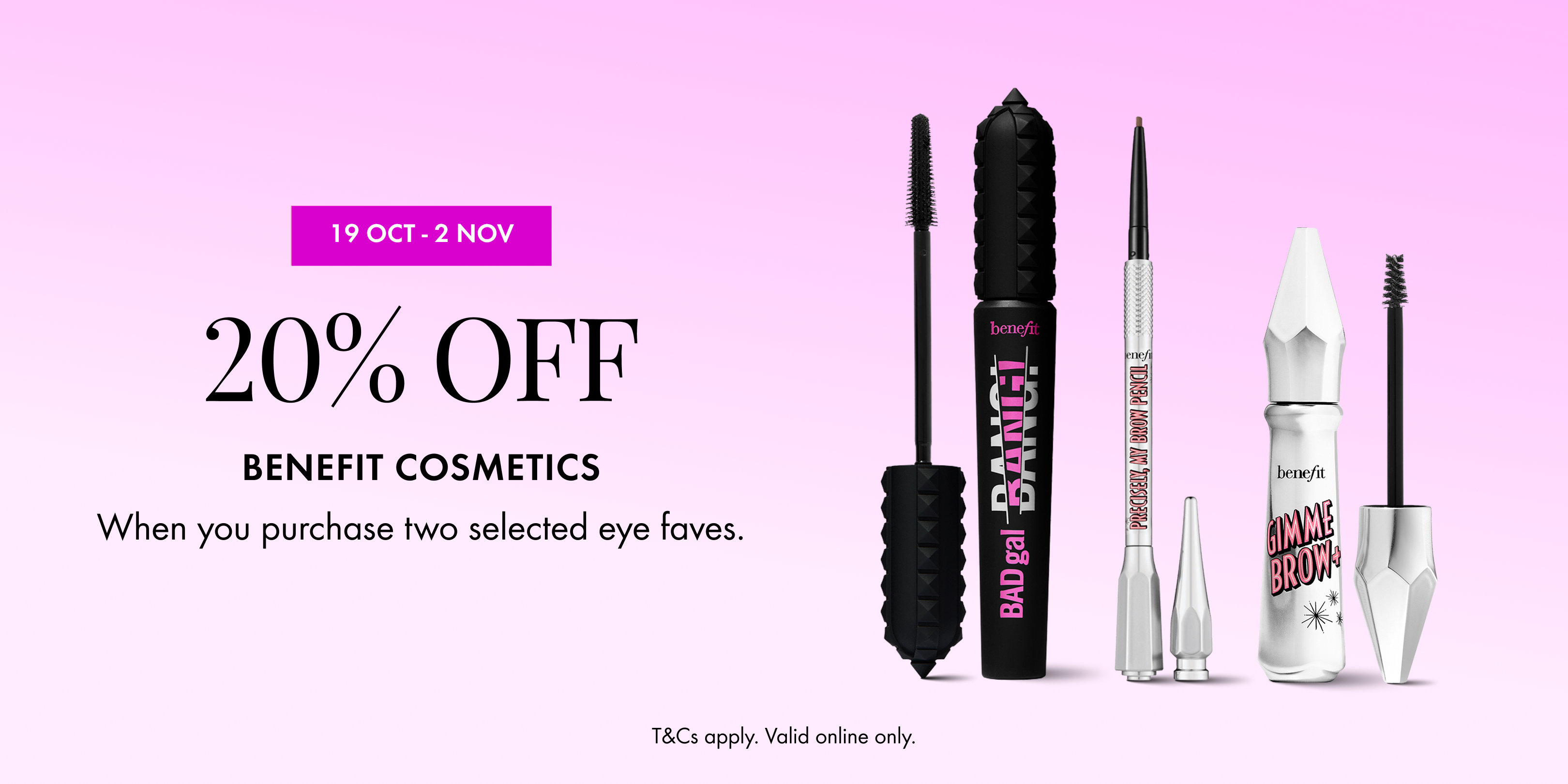 AU_VB12_Web_Benefit-Cosmetics_BAU_Benefit-Cosmetics_