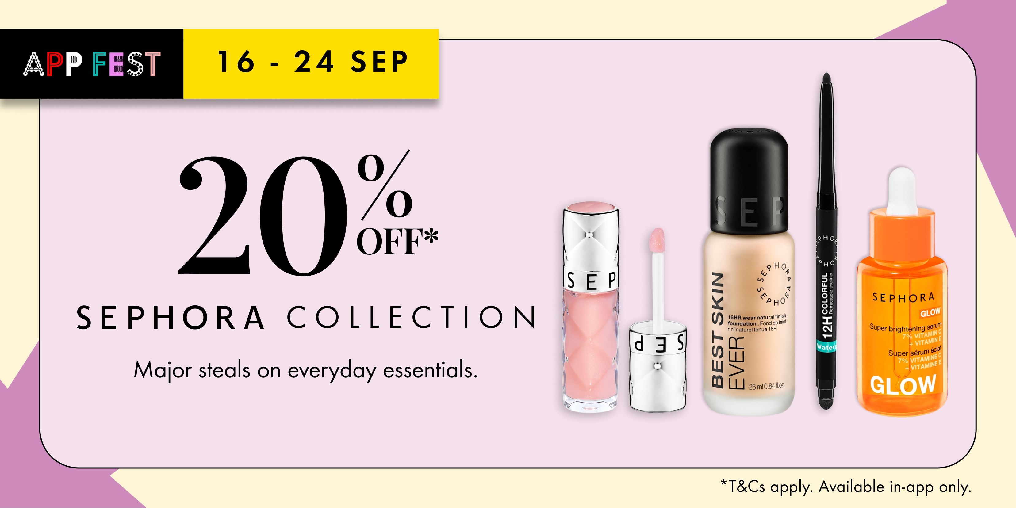 SG_AD/BRAND140_App-Fest-(Sephora-Collection)-Sale-On_Sale-On_App-Fest-(Sephora-Collection)-Sale-On_Sep26